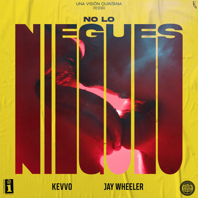 No Lo Niegues (with Jay Wheeler)